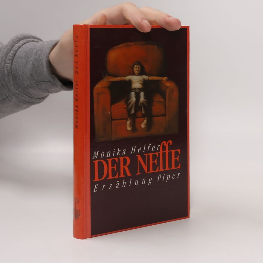 Monika Helfer Der Neffe