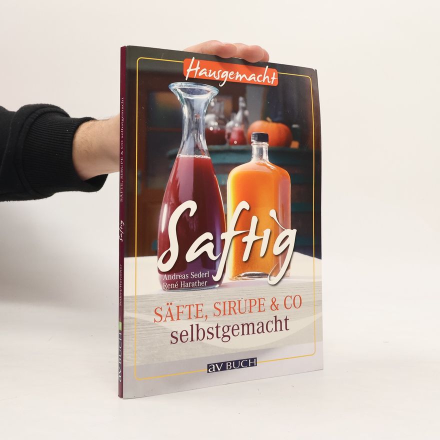 Rene Harather Hausgemacht: Saftig