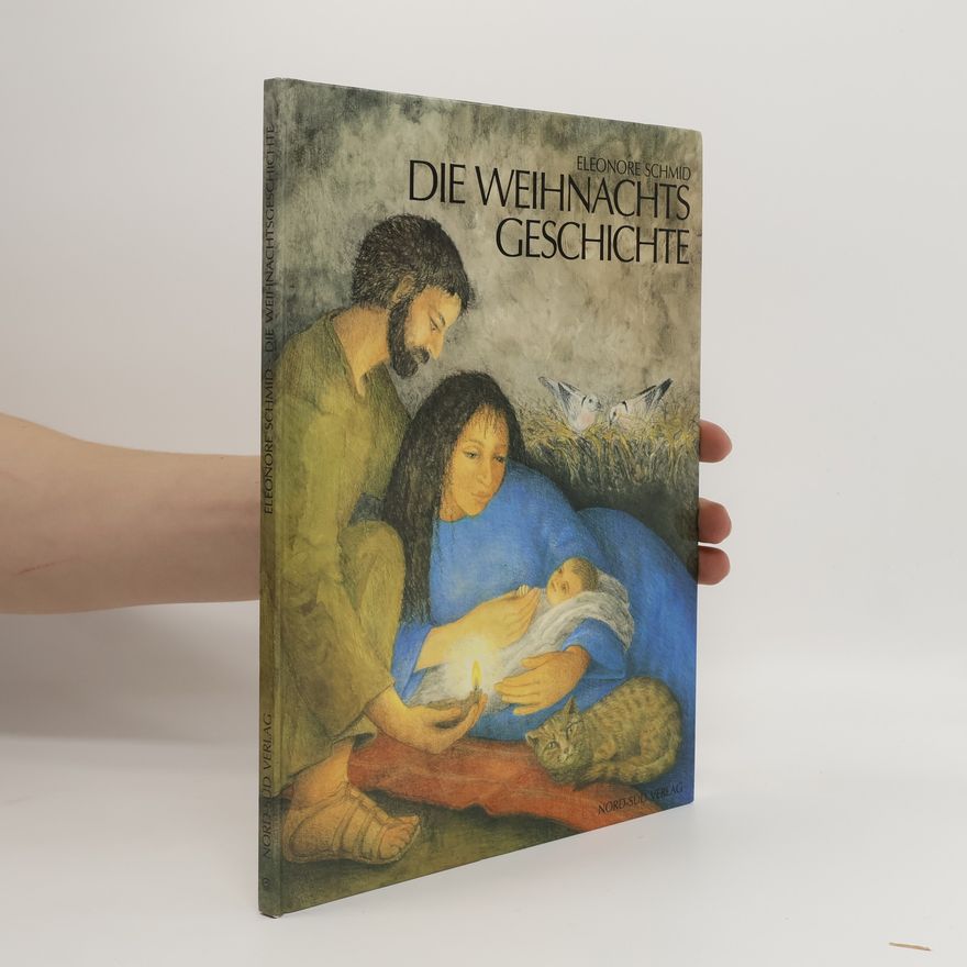 Eleonore Schmid Die Weihnachtsgeschichte