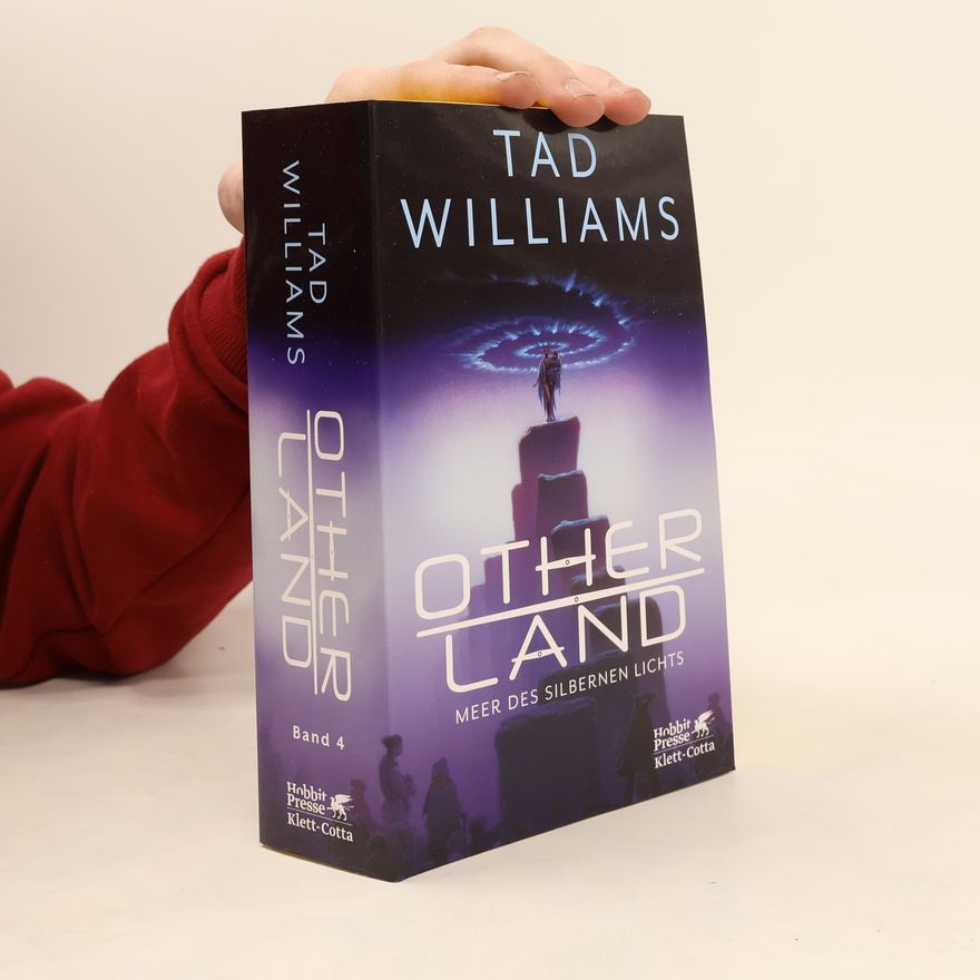 Tad Williams Otherland - 4: Meer des silbernen Lichts