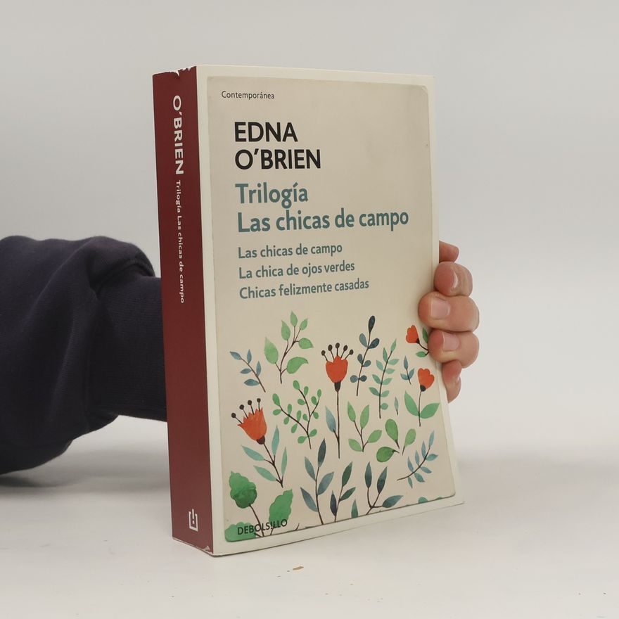 Edna O. Brien Trilogía Las chicas de campo