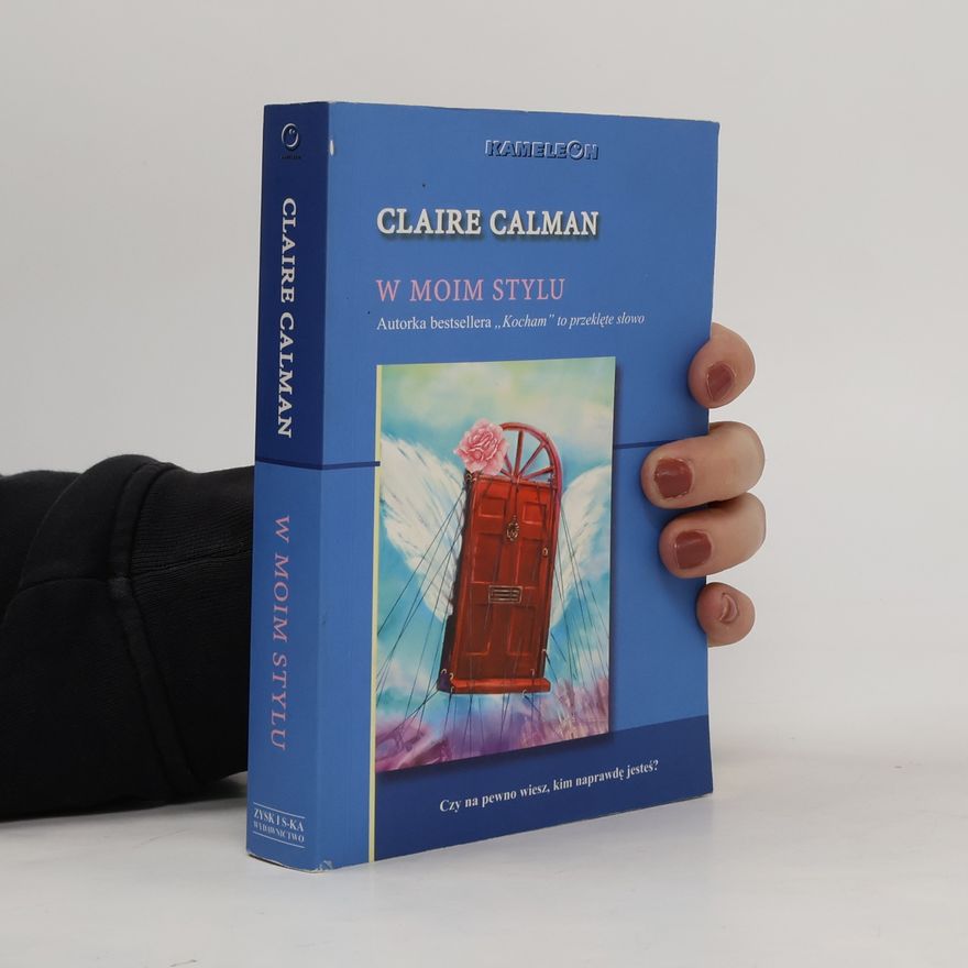 Claire Calman Kameleon: W moim stylu