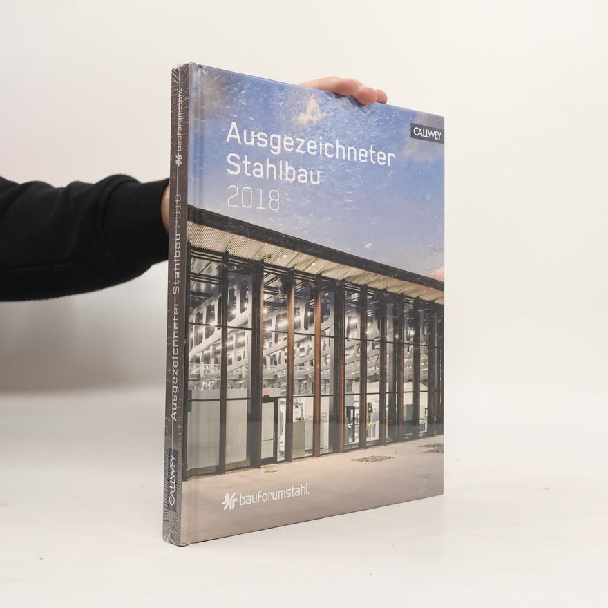 Bauforumstahl E.V Ausgezeichneter Stahlbau 2018