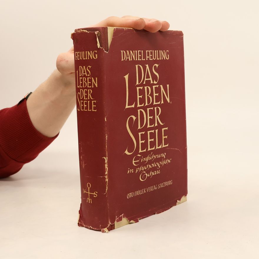 Daniel Feuling Das Leben der Seele
