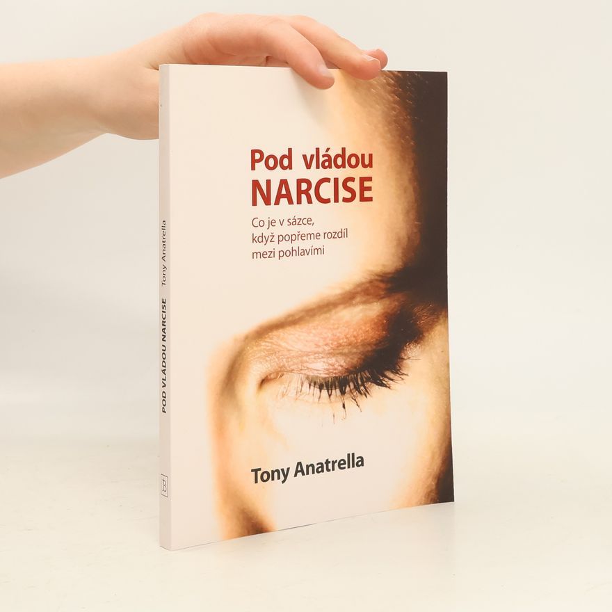 Tony Anatrella Pod vládou narcise