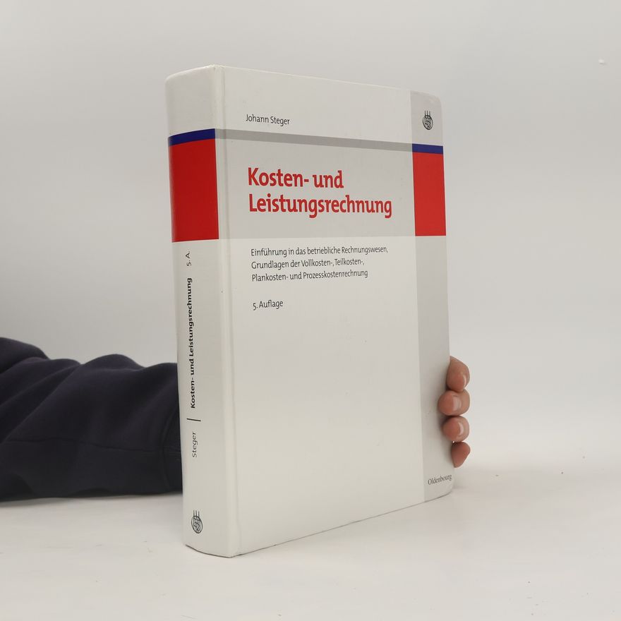 Johann Steger Kosten- und Leistungsrechnung
