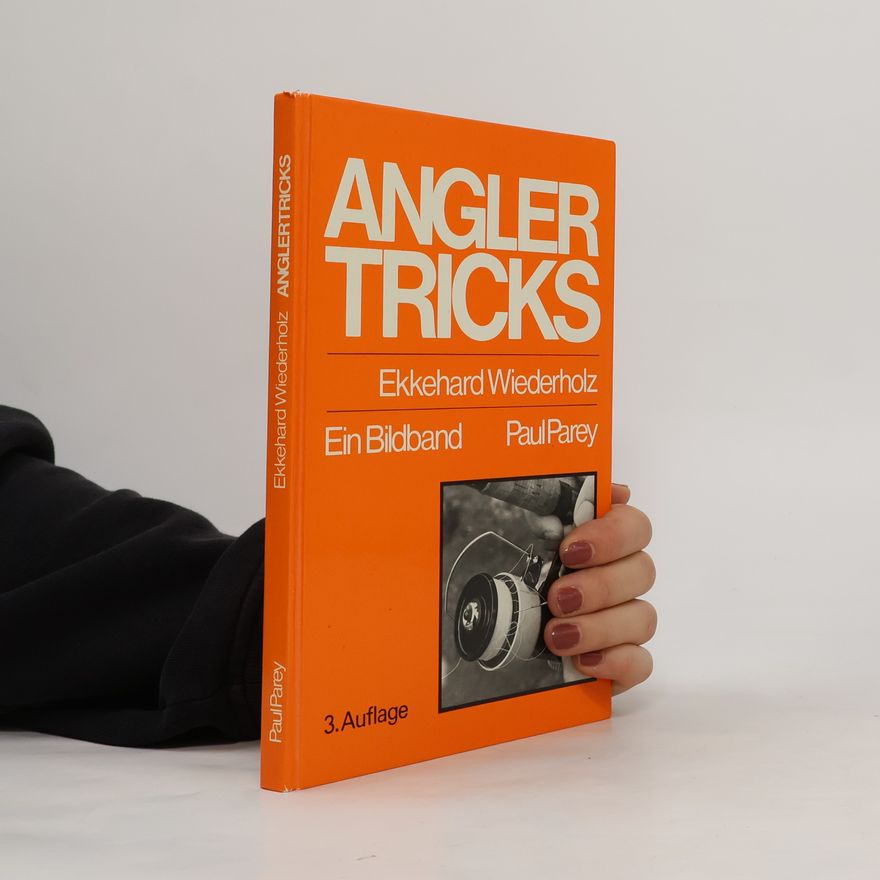 Ekkehard Wiederholz Anglertricks