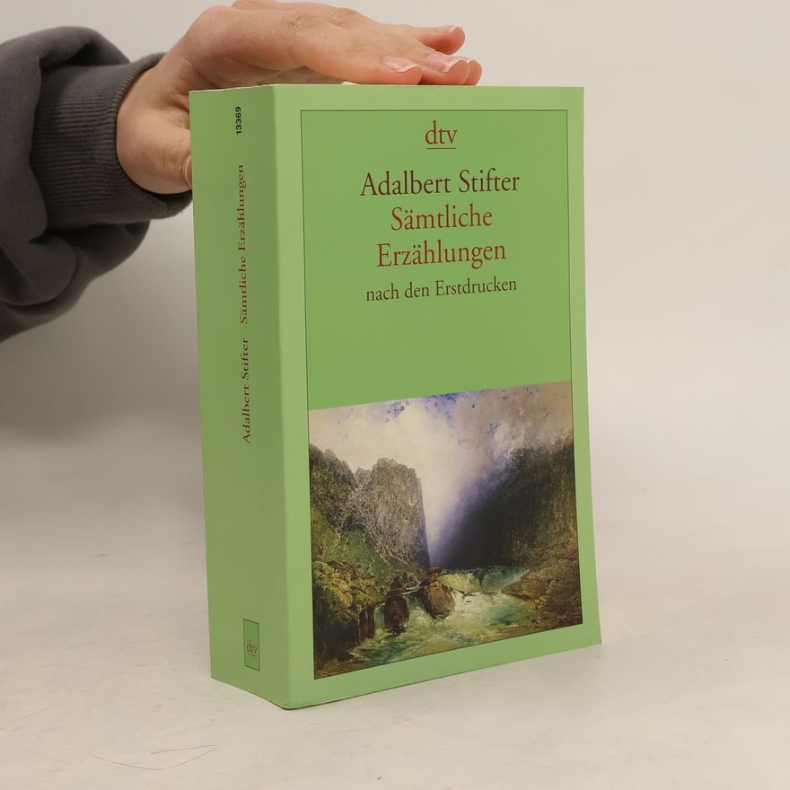Adalbert Stifter Sämtliche Erzählungen