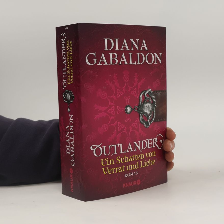 Diana Gabaldon Outlander - Ein Schatten von Verrat und Liebe