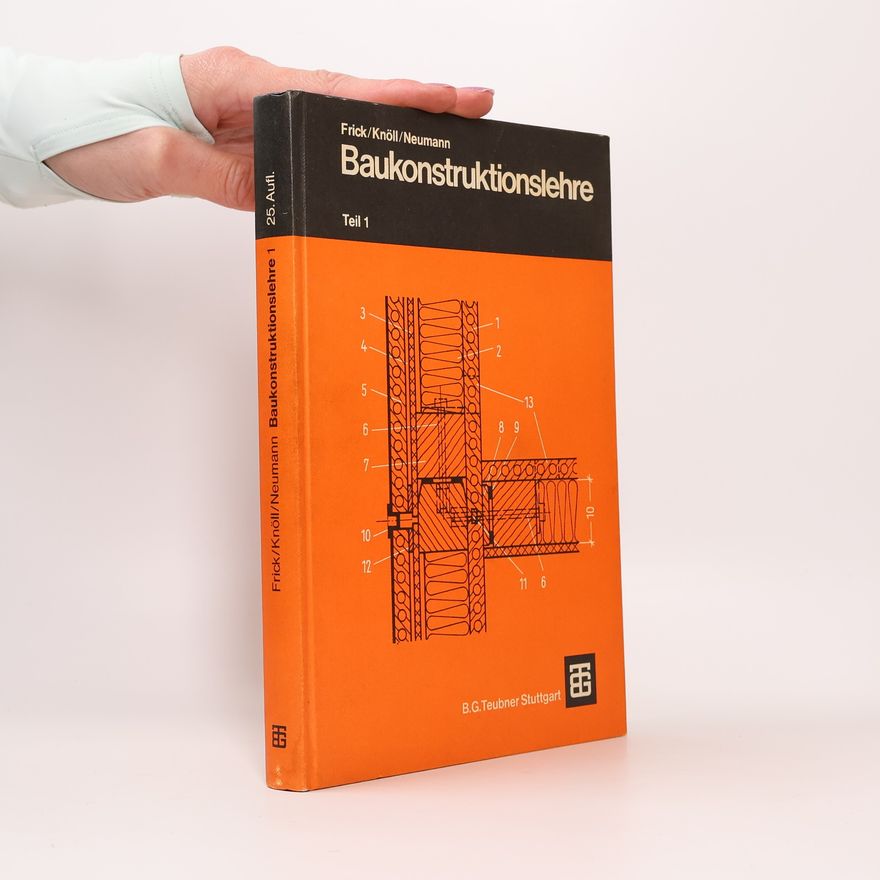 Frick Baukonstruktionslehre