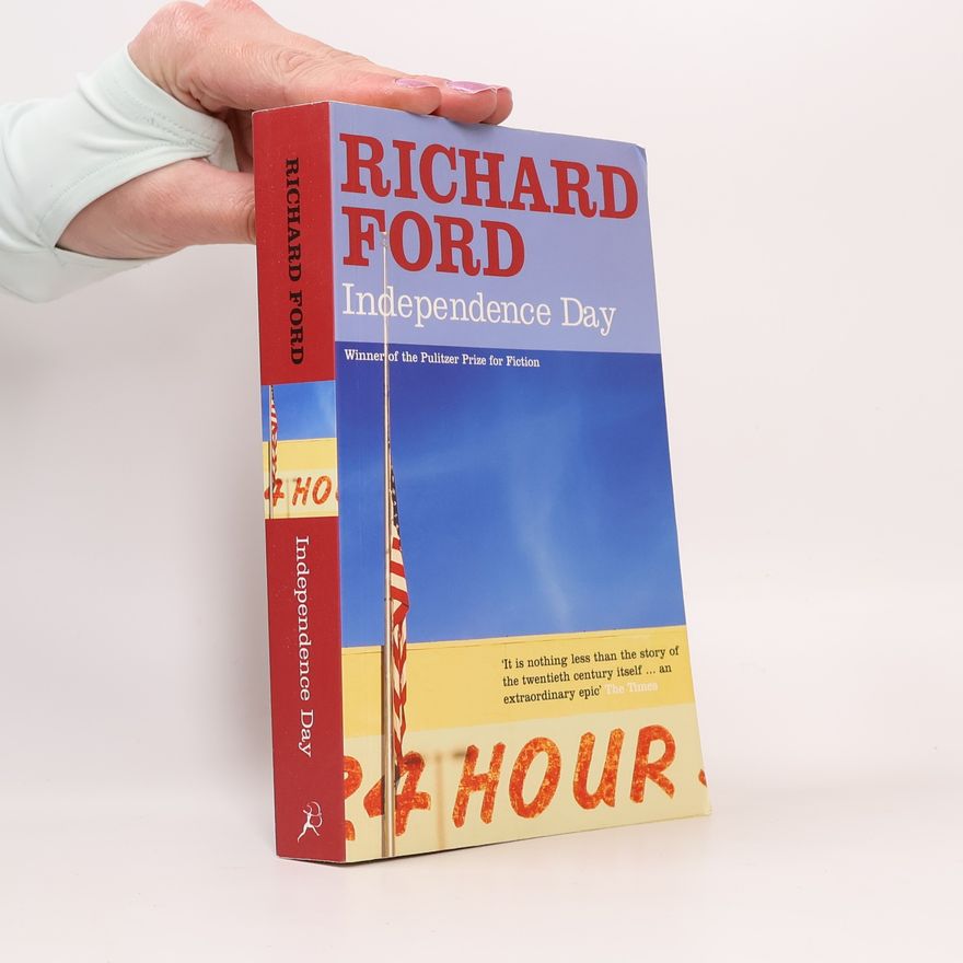 Richard Ford Independence day