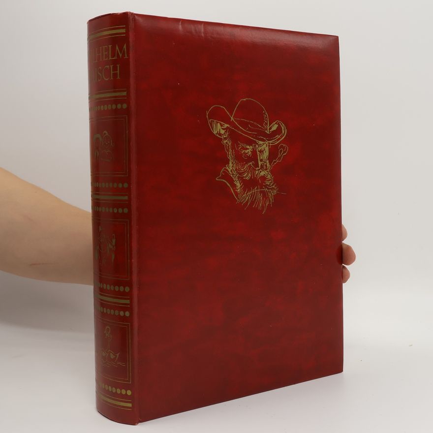 Wilhelm Busch Wilhelm Busch. Ein Hausbuch