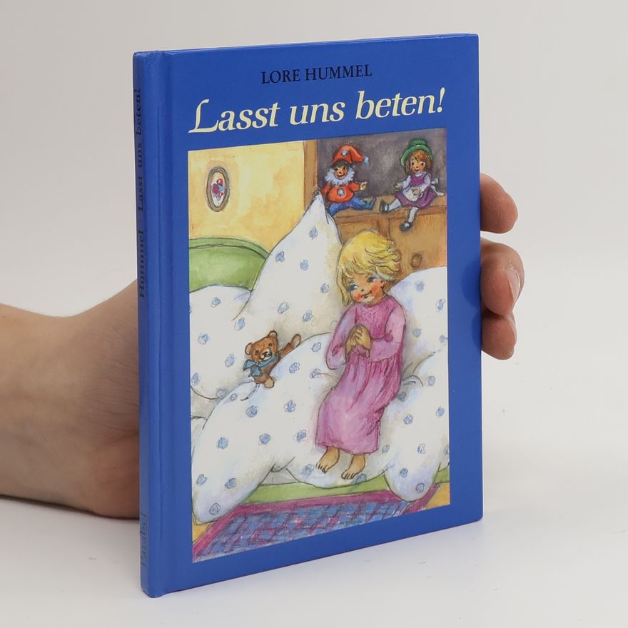Lore Hummel Lasst uns beten!
