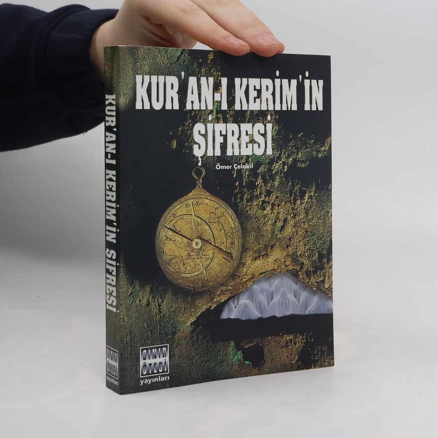 Omer Celakil Kur'an-ı Kerim'in Şifresi