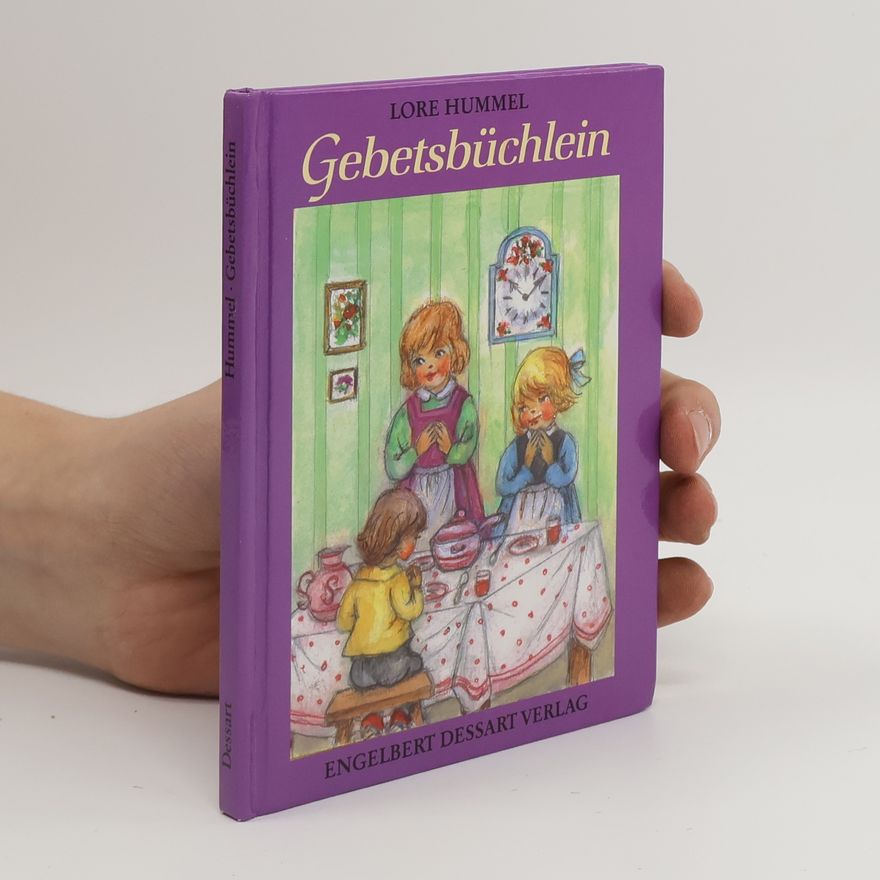 Lore Hummel Gebetsbüchlein für Kinder