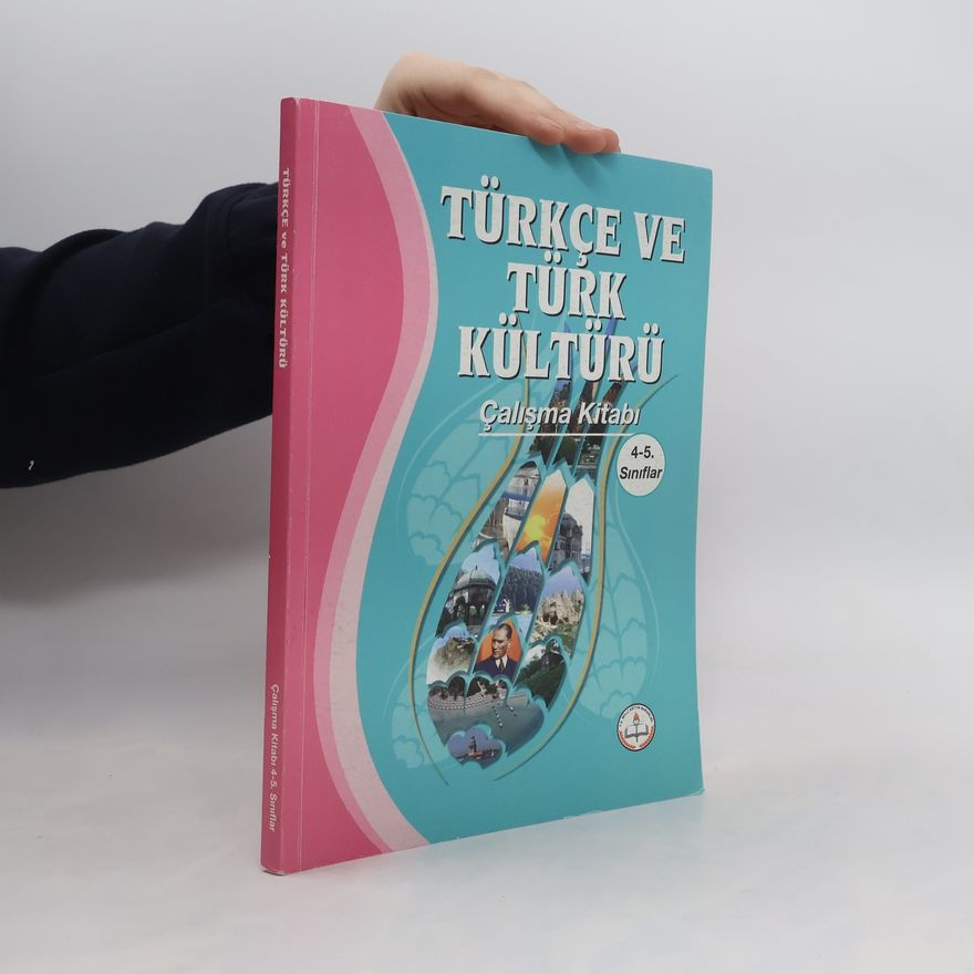 Collectif d'auteurs Türkçe ve Türk Kültürü