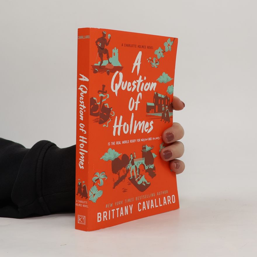 Brittany Cavallaro A Question of Holmes
