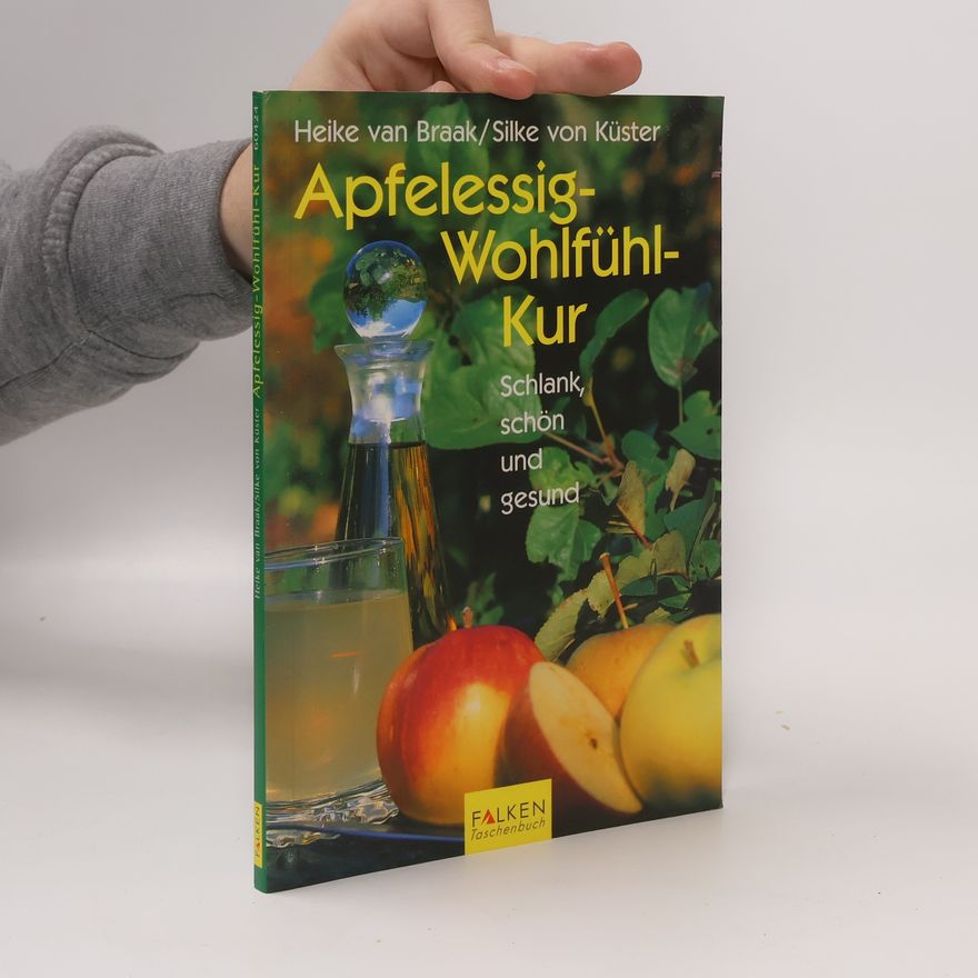 Heike van Braak Apfelessig-Wohlfühl-Kur