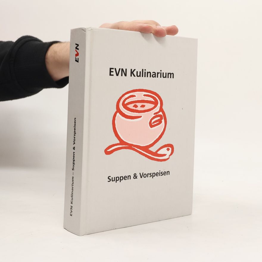 Kolektiv autorů EVN Kulinarium. Suppen & Vorspeisen