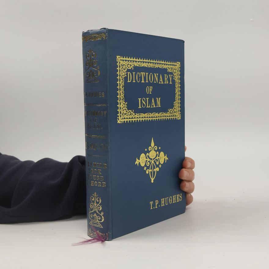T. P. Hughes Dictionary of Islam