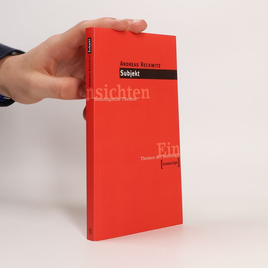 Andreas Reckwitz Subjekt