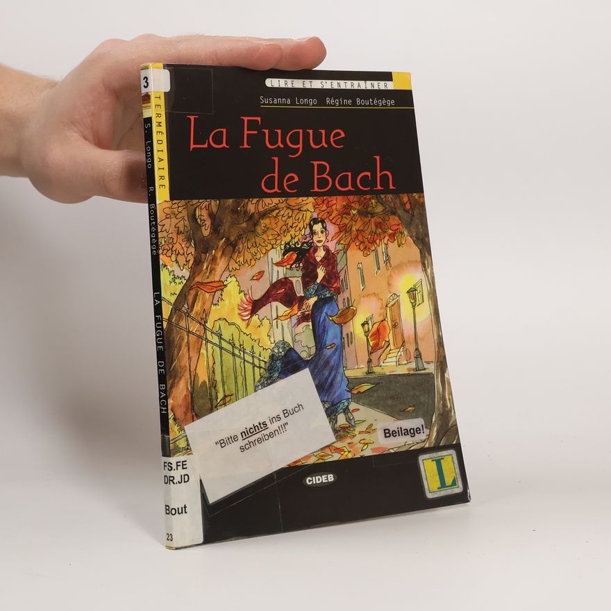 Susanna Gambino Longo Lire et s'Entraîner - 3: La Fugue de Bach