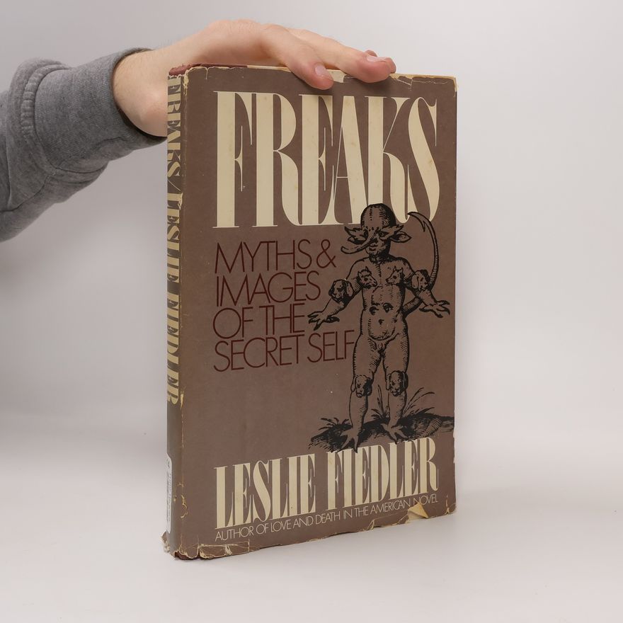 Leslie A. Fiedler Freaks