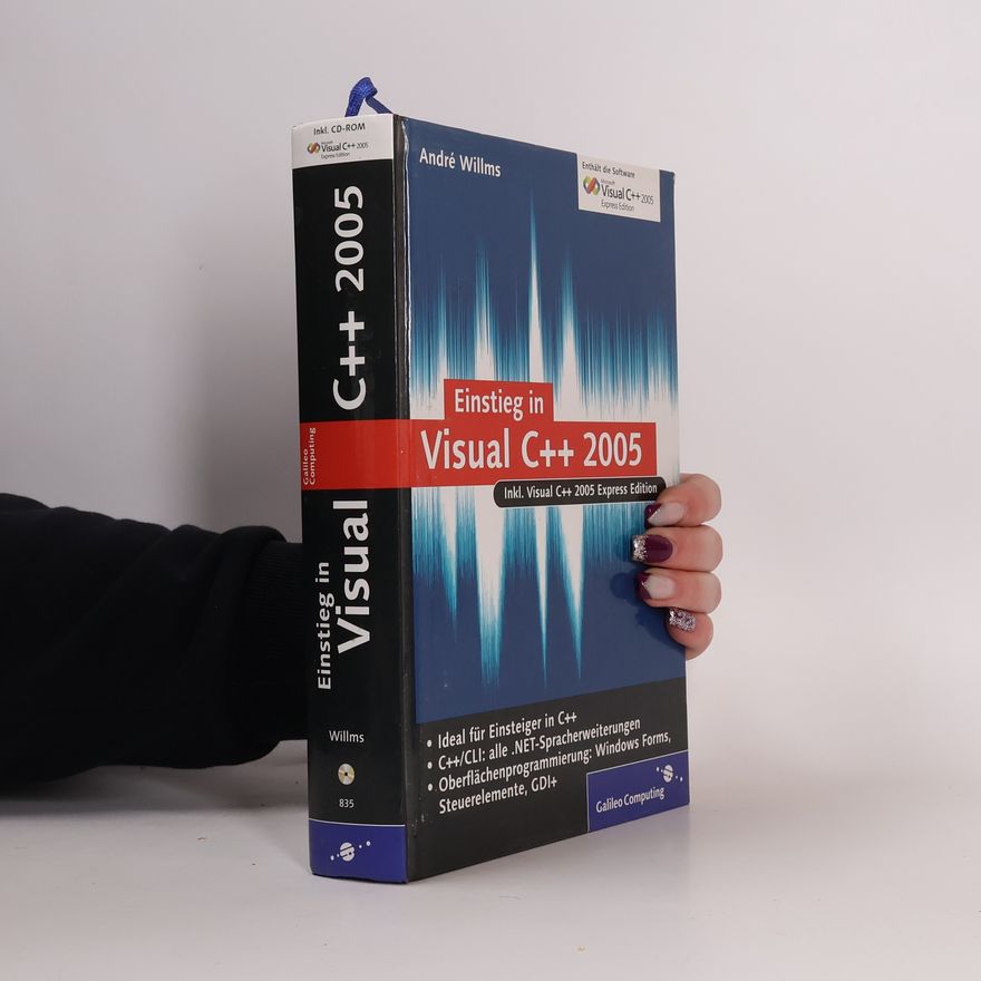Andre Willms Galileo Computing: Einstieg in Visual C++ 2005
