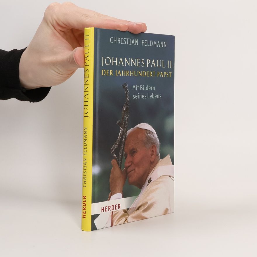 Christian Feldmann Johannes Paul II.