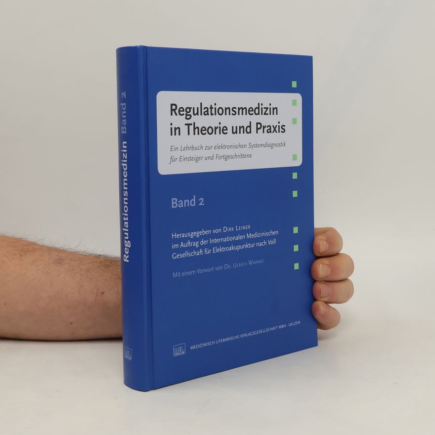 Dirk Leiner Regulationsmedizin in Theorie und Praxis