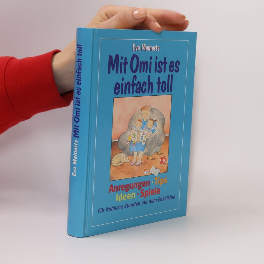 Eva Meinerts Mit Omi ist es einfach toll