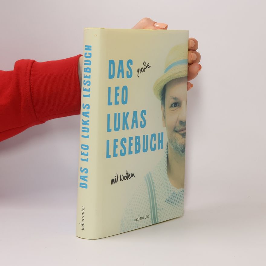 Leo Lukas Das große Leo Lukas Lesebuch