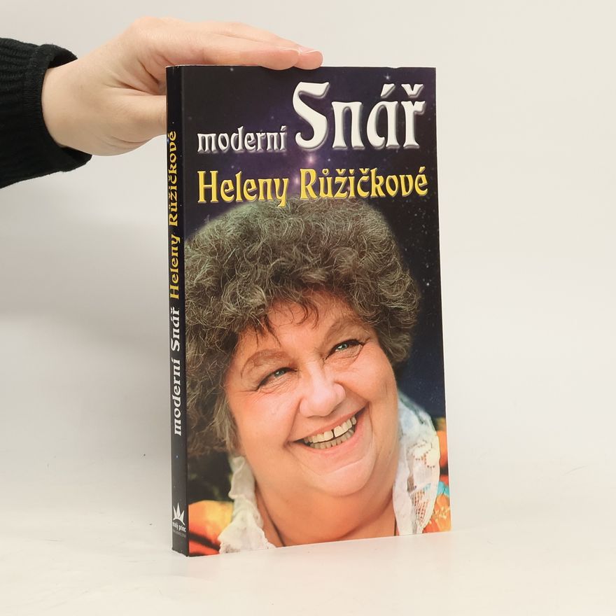 Helena Růžičková Moderní snář Heleny Růžičkové