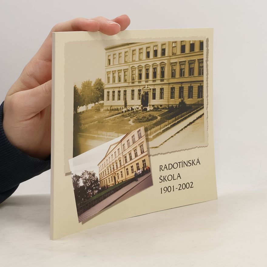 Kolektiv autorů Radotínská škola 1901-2002