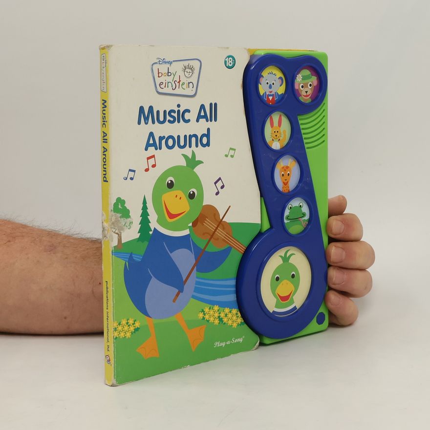 Editors of Phoenix International Publications Disney Baby Einstein: Music All Around