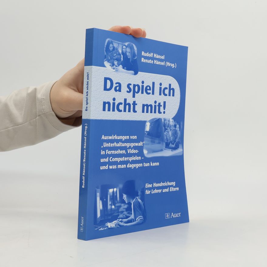 Renate Hänsel Da spiel ich nicht mit!