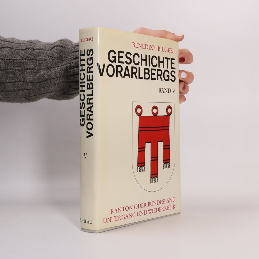Benedikt Bilgeri Geschichte Vorarlbergs