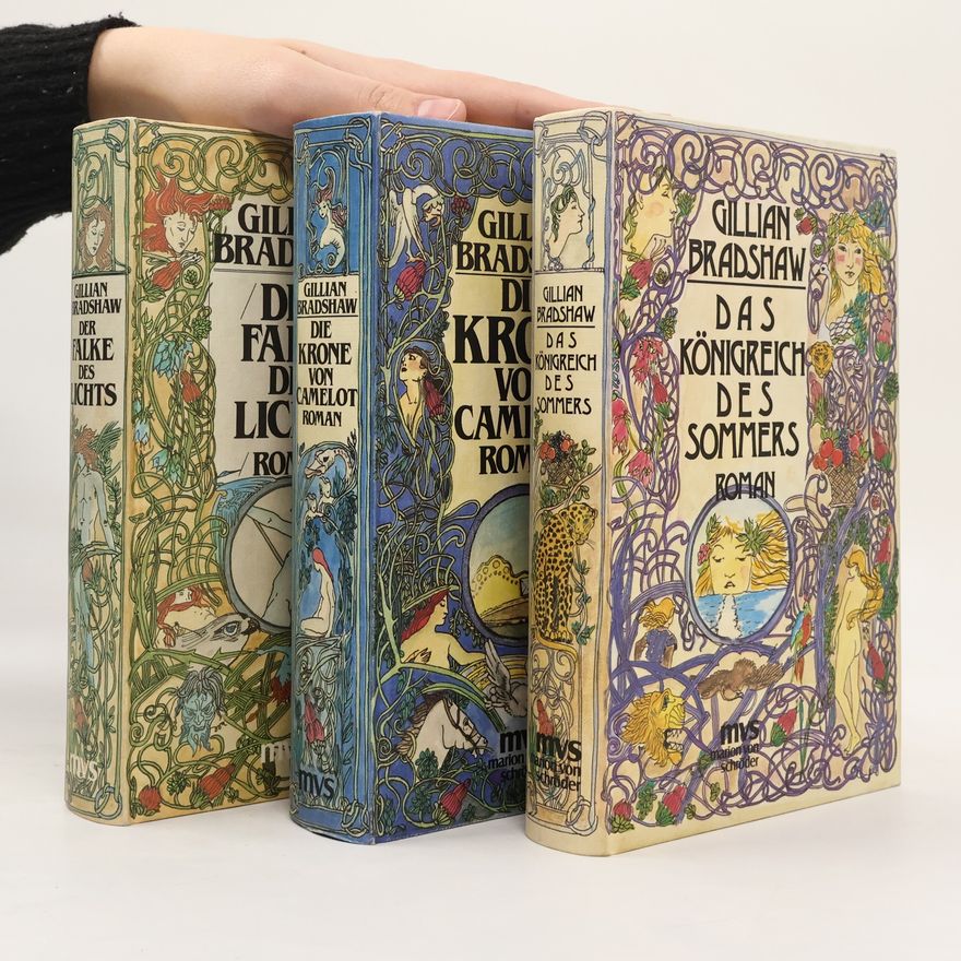 Gillian Bradshaw König Artus Fantasy. Der Falke de Lichts. Die Krone von Camelot. Das Königreich des Sommers