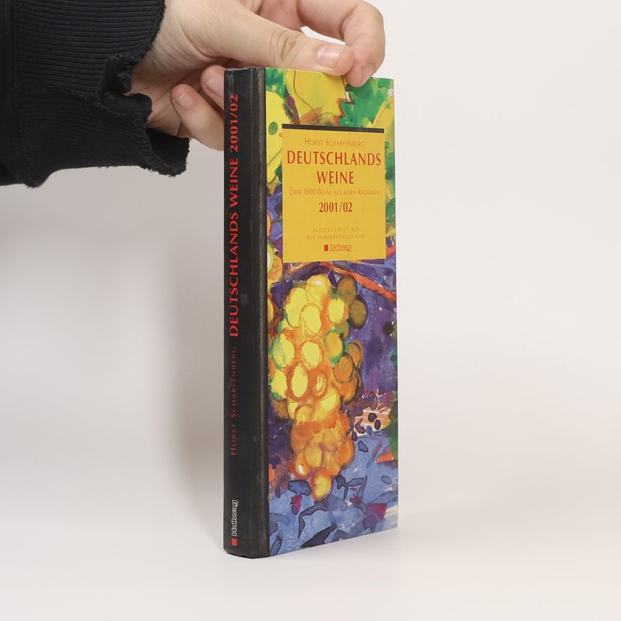 Horst Scharfenberg Deutschlands Weine 2001/2002. Über 1000 Weine aus allen Regionen.