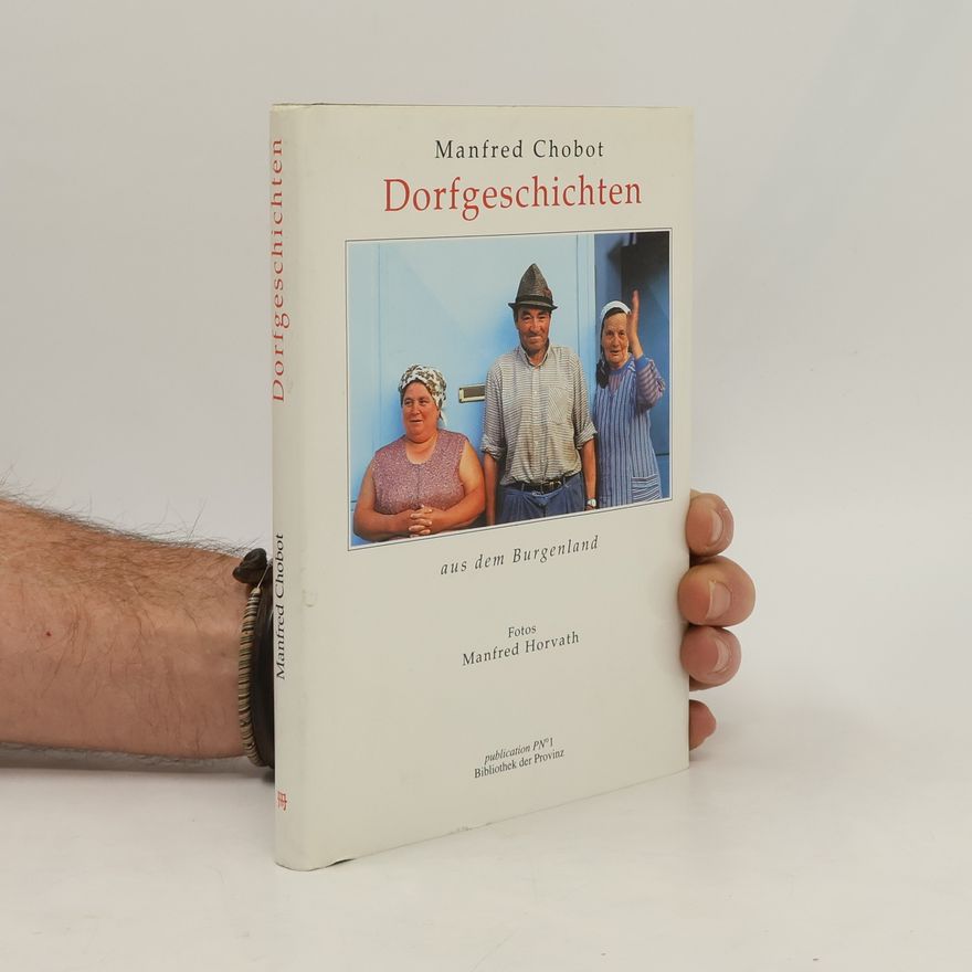 Manfred Chobot Dorfgeschichten