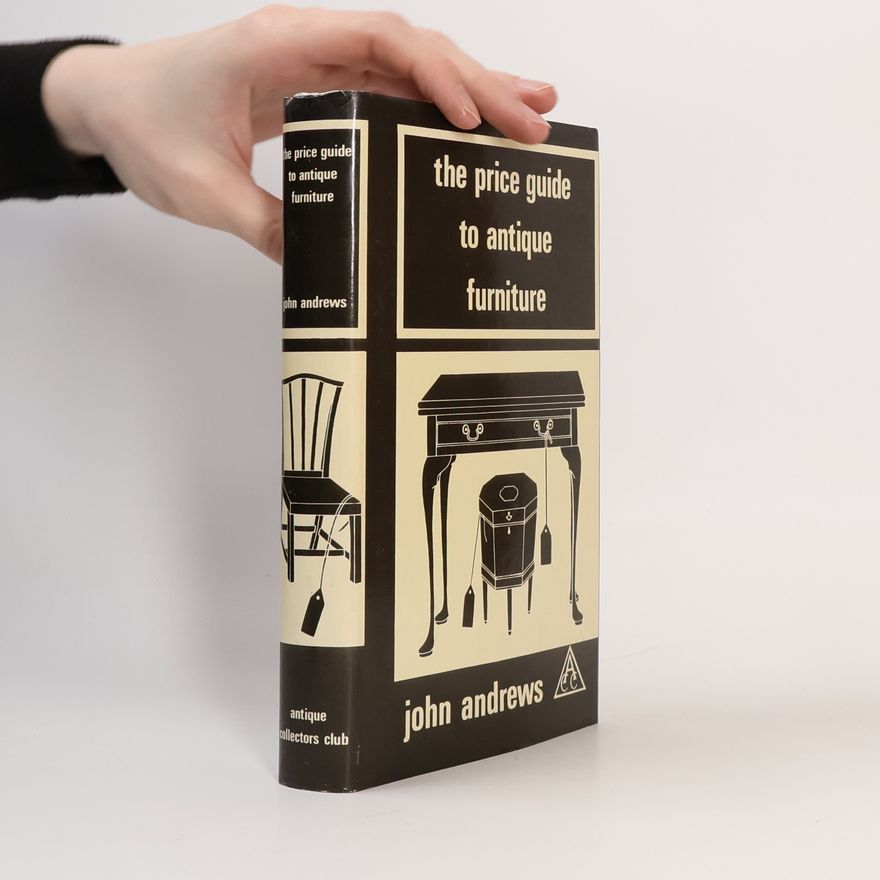 John Andrews Price Guide to Antique Furniture