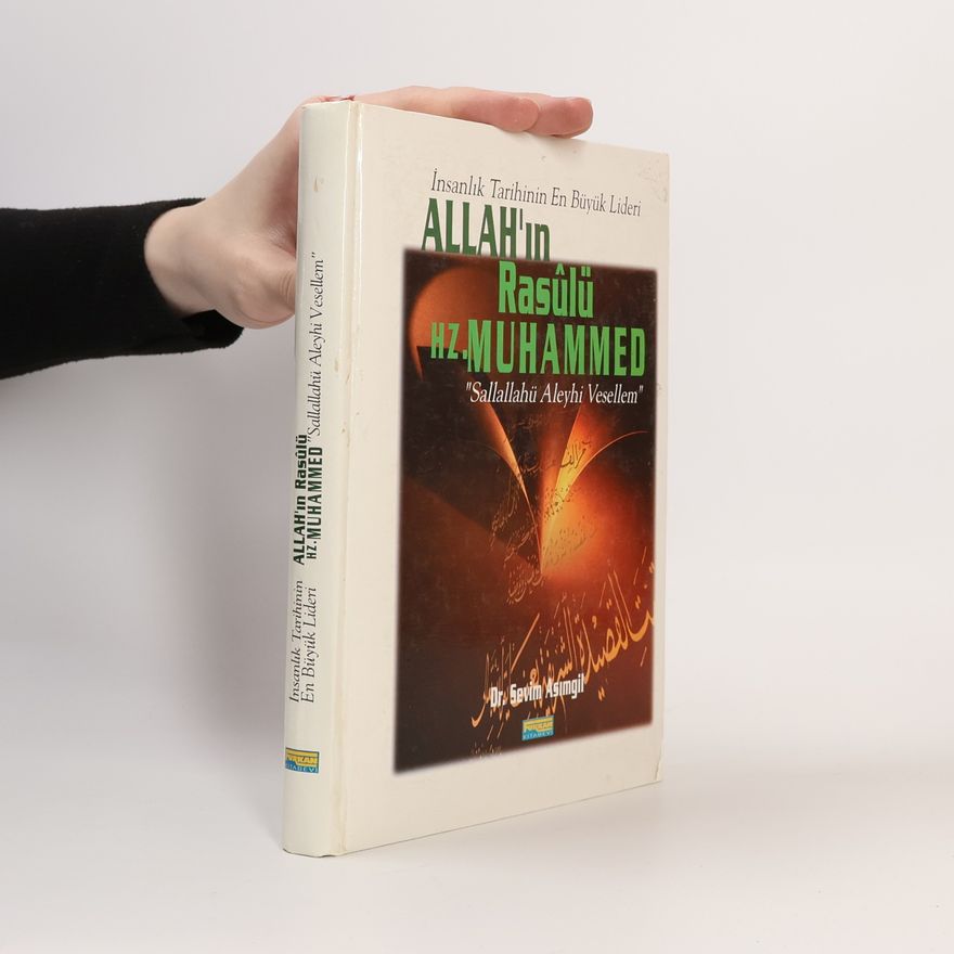 Sevin Asimgil Allah'ın Resûlü Hz. Muhammed