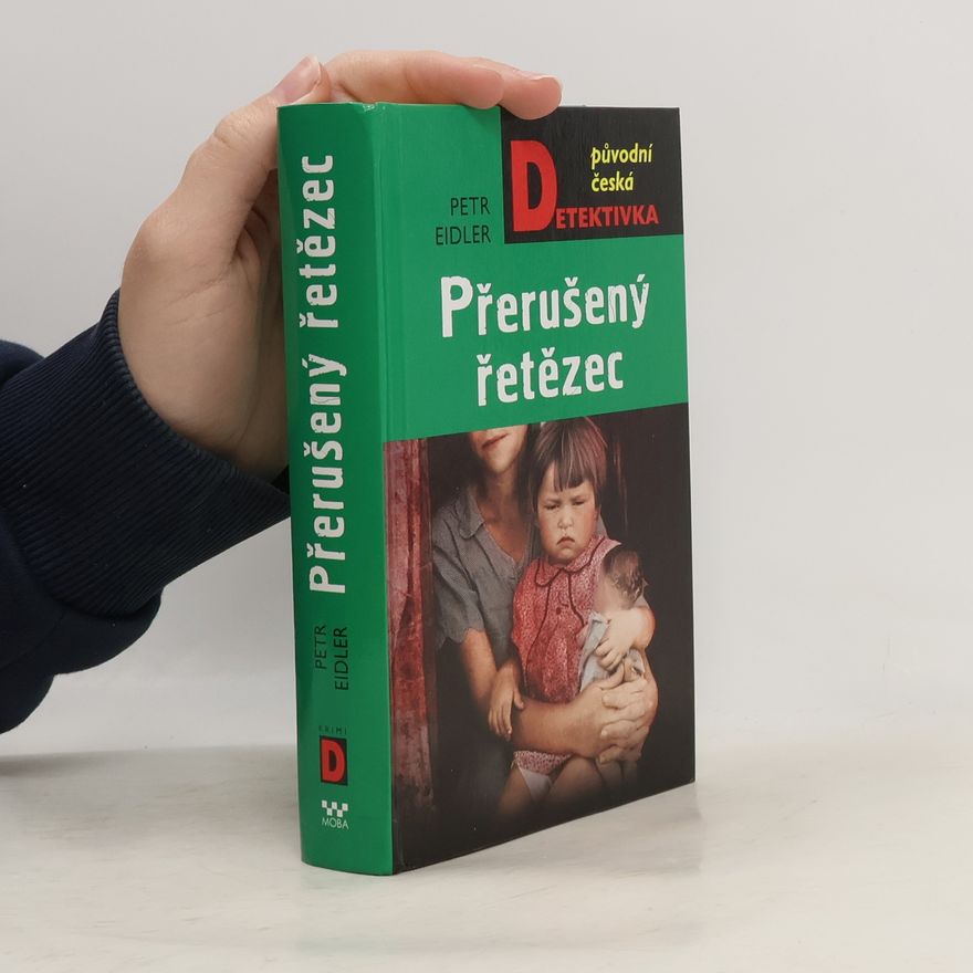 Petr Eidler Přerušený řetězec