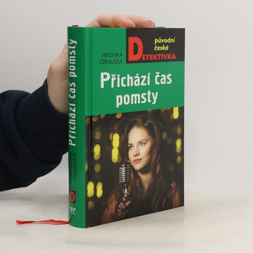 Veronika Černucká Přichází čas pomsty