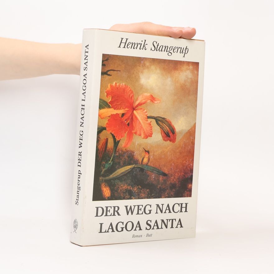 Henrik Stangerup Der Weg nach Lagoa Santa. Roman