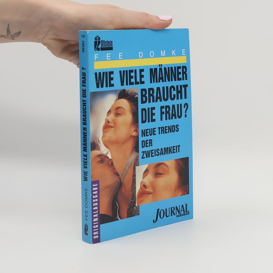 Fee Domke Wie viele Männer braucht die Frau?