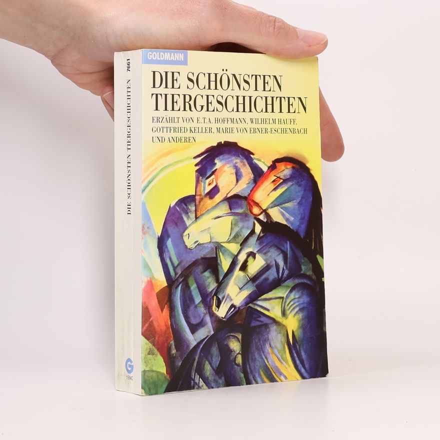 E. T. A. Hoffmann Die schönsten Tiergeschichten