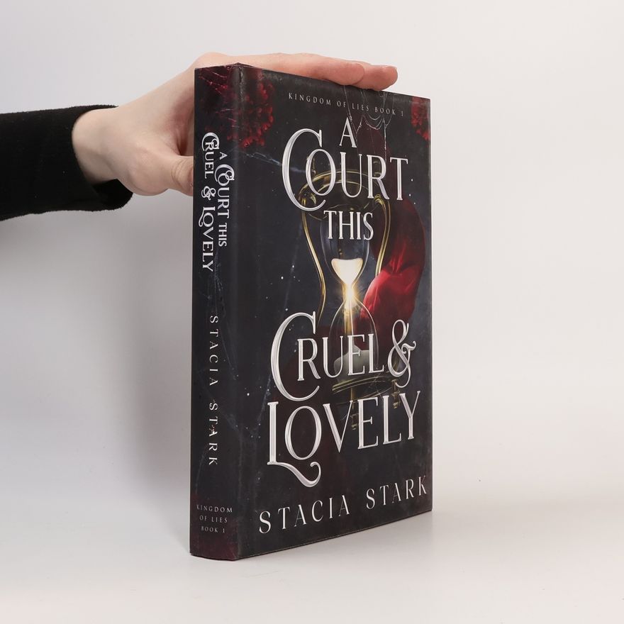 Stacia Stark A Court This Cruel and Lovely