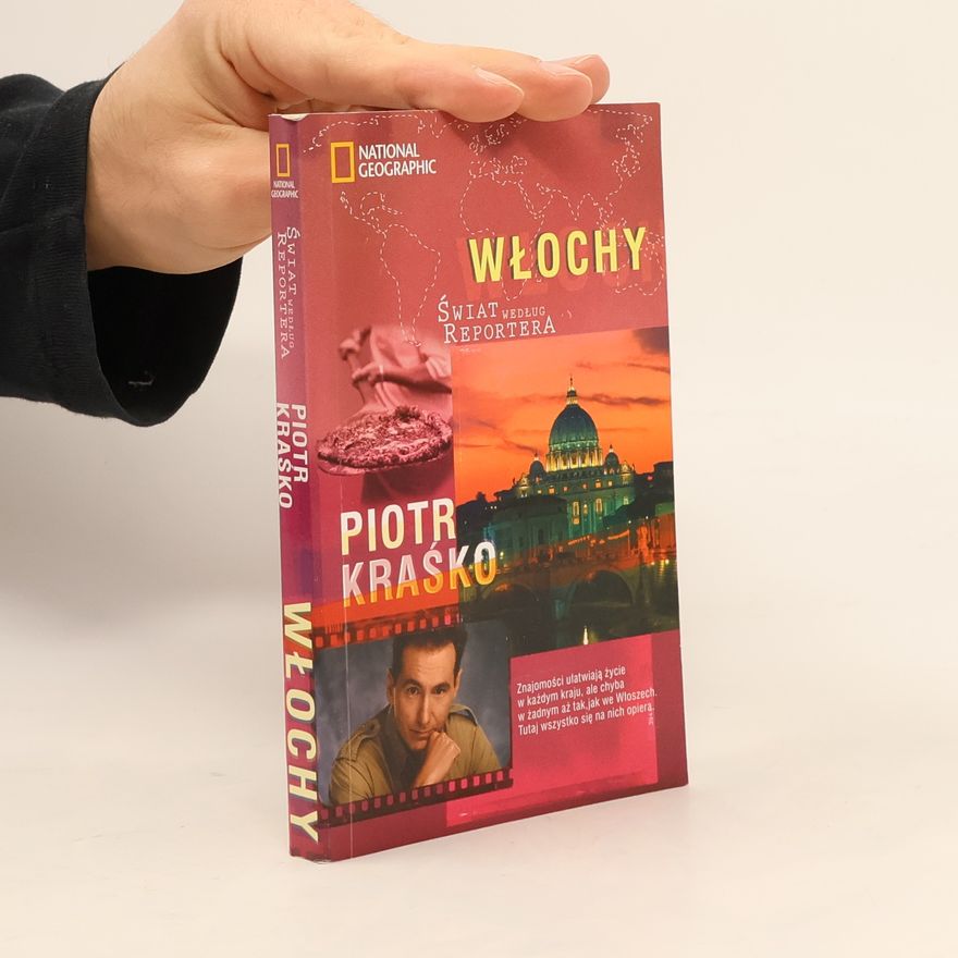 Kraśko Piotr Włochy. Świat według reportera