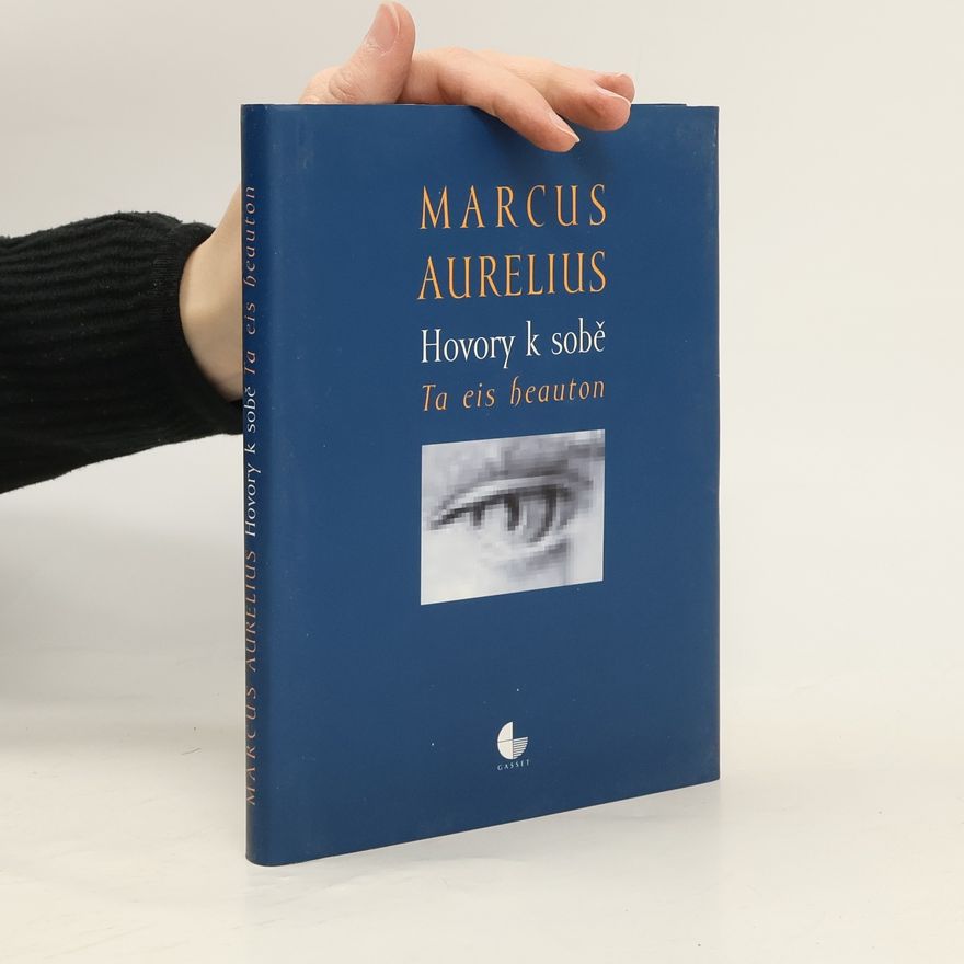 Antoninus Marcus Aurelius Hovory k sobě